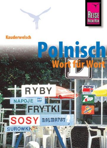 Reise Know-How Kauderwelsch Polnisch - Wort für Wort 