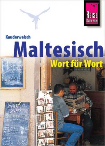 Reise Know-How Sprachführer Maltesisch - Wort für Wort 