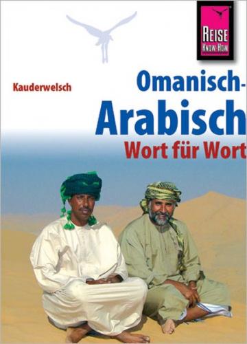 Reise Know-How Sprachführer Omanisch-Arabisch - Wort für Wort 
