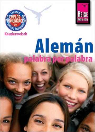Reise Know-How Alemán - palabra por palabra (Deutsch als Fremdsprache, spanische Ausgabe) 