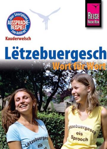 Reise Know-How Sprachführer Lëtzebuergesch - Wort für Wort 