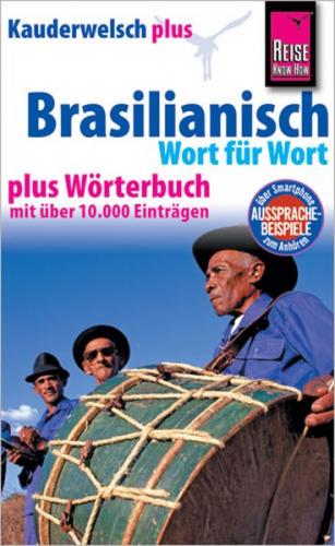 Reise Know-How Sprachführer Brasilianisch - Wort für Wort plus Wörterbuch 