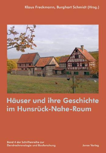 Häuser und ihre Geschichte im Hunsrück-Nahe-Raum 