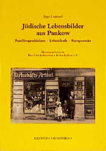 Jüdische Lebensbilder aus Pankow 