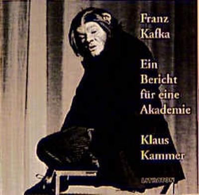 Ein Bericht für eine Akademie (Audio-CD) 