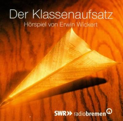 Der Klassenaufsatz (Audio-CD) 