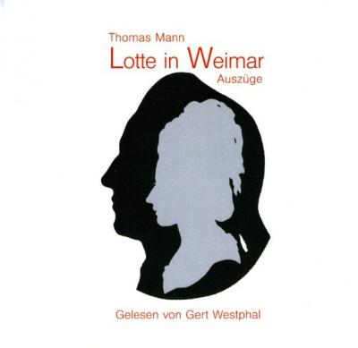 Lotte in Weimar (Audio-CD) 