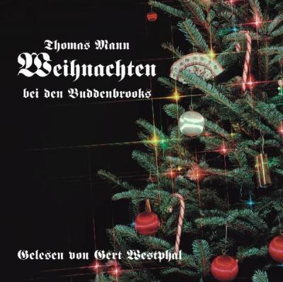 Weihnachten bei den Buddenbrooks (Audio-CD) 