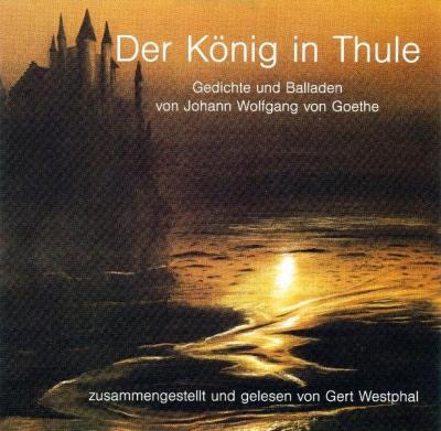 Der König in Thule (Audio-CD) 