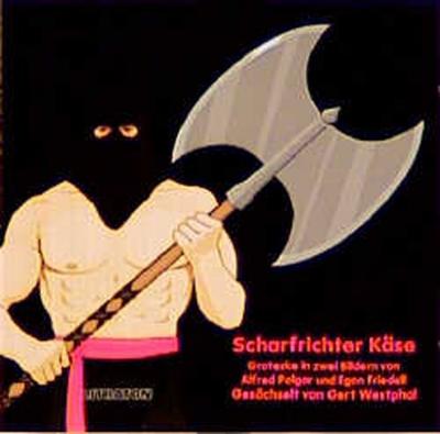 Scharfrichter Käse (Audio-CD) 