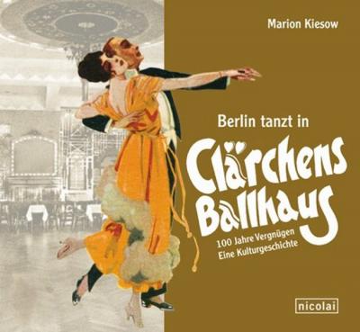 Berlin tanzt in Clärchens Ballhaus 