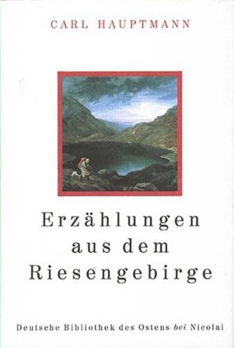Erzählungen aus dem Riesengebirge 