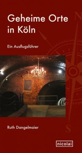 Geheime Orte in Köln 