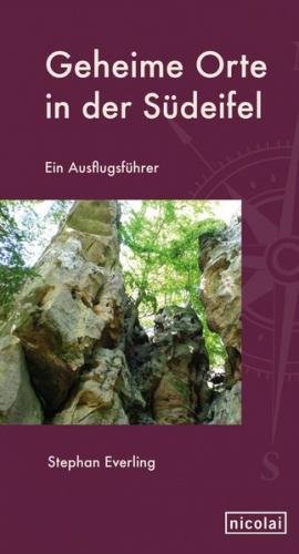 Geheime Orte in der Südeifel 