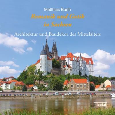 Romanik und Gotik in Sachsen 