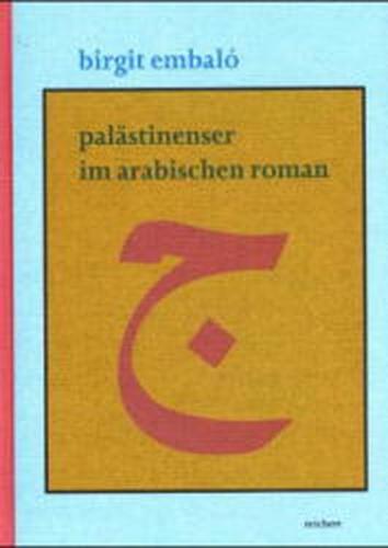 Palästinenser im arabischen Roman 