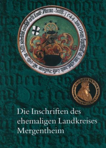 Die Inschriften des ehemaligen Landkreises Mergentheim 