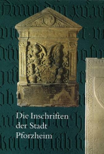 Die Inschriften der Stadt Pforzheim 