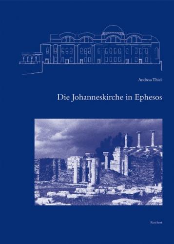 Die Johanneskirche in Ephesos 