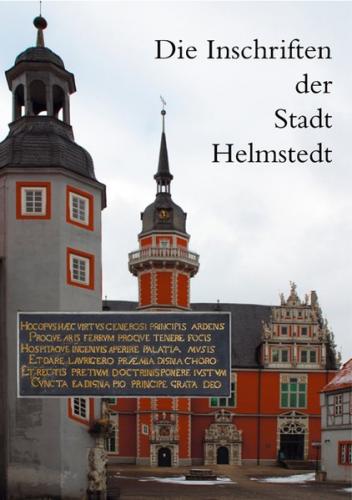 Die Inschriften der Stadt Helmstedt bis 1800 