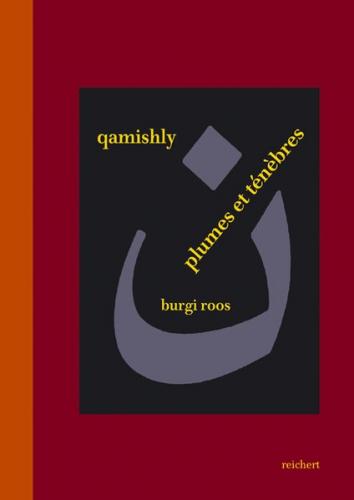 Qamishly, Plumes et Ténèbres 