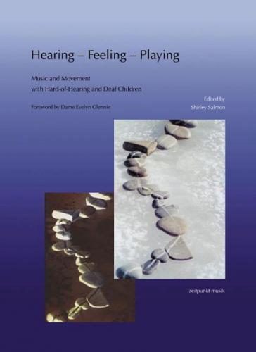 Hearing – Feeling – Playing 