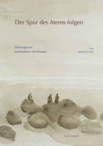 Der Spur des Atems folgen 