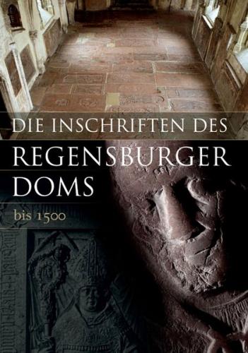 Die Inschriften der Stadt Regensburg 