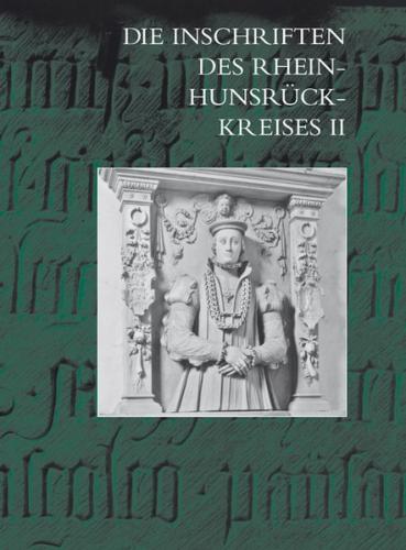 Die Inschriften des Rhein-Hunsrück-Kreises II 