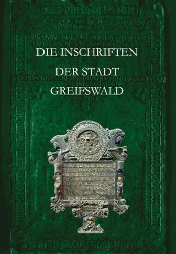 Die Inschriften der Stadt Greifswald 