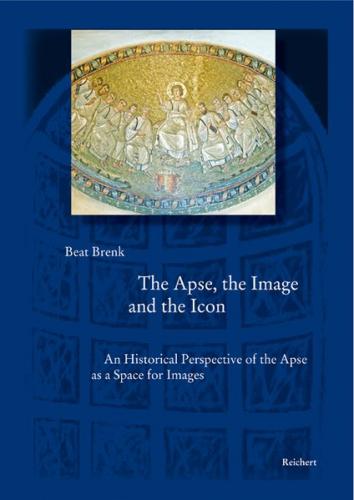 The Apse, the Image and the Icon 
