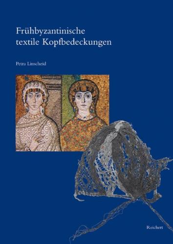 Frühbyzantinische textile Kopfbedeckungen 