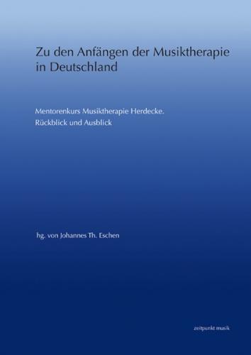Zu den Anfängen der Musiktherapie in Deutschland 