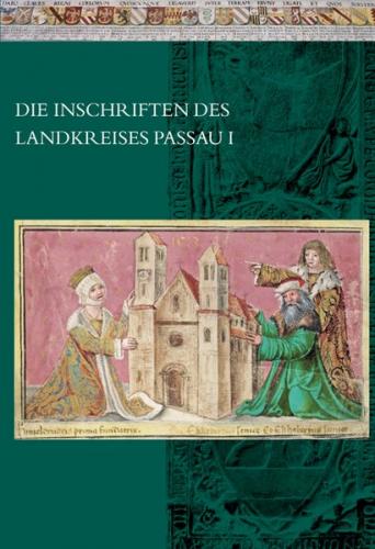 Die Inschriften des Landkreises Passau I 