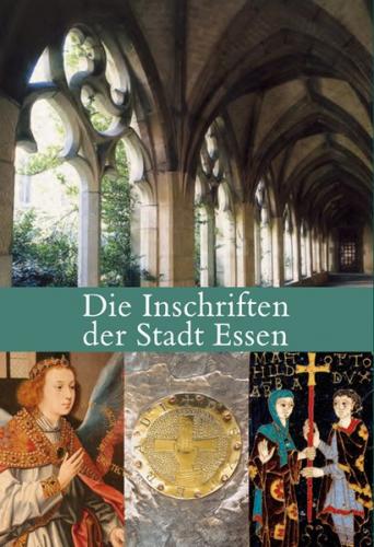 Die Inschriften der Stadt Essen 