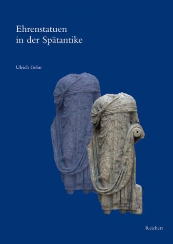 Ehrenstatuen in der Spätantike 