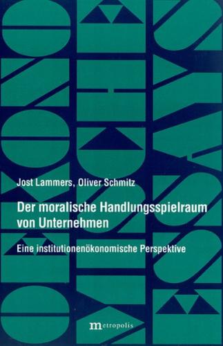 Der moralische Handlungsspielraum von Unternehmen 