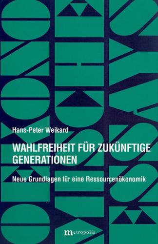 Wahlfreiheit für zukünftige Generationen 