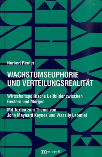 Wachstumseuphorie und Verteilungsrealität 