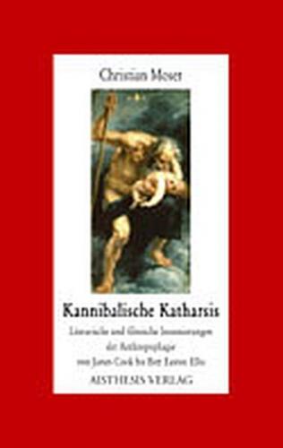 Kannibalische Katharsis 