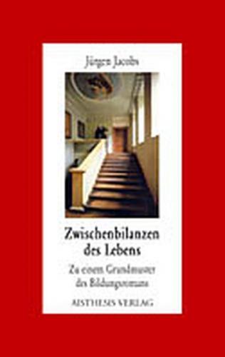 Zwischenbilanzen des Lebens 