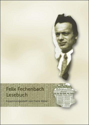 Felix Fechenbach Lesebuch 