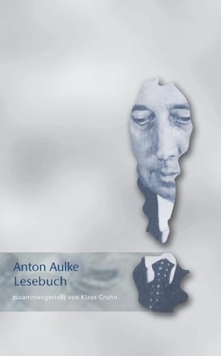 Anton Aulke Lesebuch 