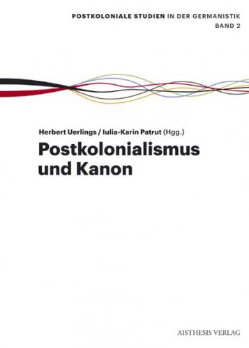 Postkolonialismus und Kanon 