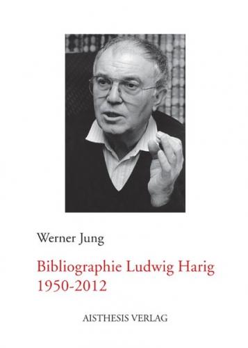 Bibliographie Ludwig Harig 1950-2012 