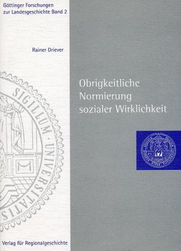 Obrigkeitliche Normierung sozialer Wirklichkeit 