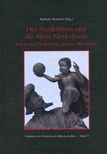 Der Niederrhein und die Alten Niederlande 