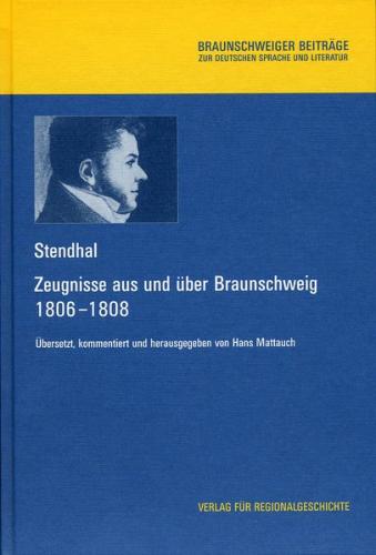 Zeugnisse aus und über Braunschweig (1806-1808) 