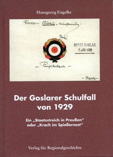 Der Goslarer Schulfall von 1929 