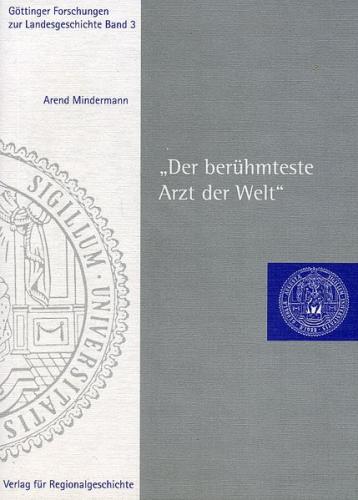 »Der berühmteste Arzt der Welt« 